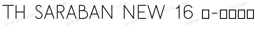 TH SARABAN NEW 16 号字体转换